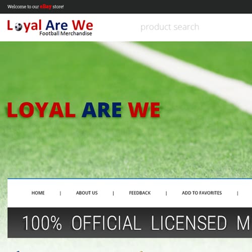 Loyal Are We - eBay store front design